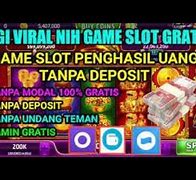 Tutorial Game Slot Pemula Dapat Uang Tanpa Deposit Terbaru